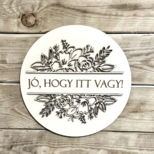 „Jó, hogy itt vagy!” fa faldekoráció